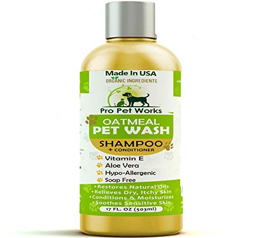 Pro Pet Works All Natural Organic Oatmeal Pet Shampoo Plus...