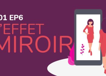 C'est quoi l'effet miroir ?