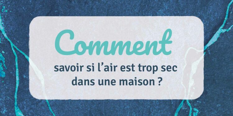 Est-ce que l'air sec fait tousser ?